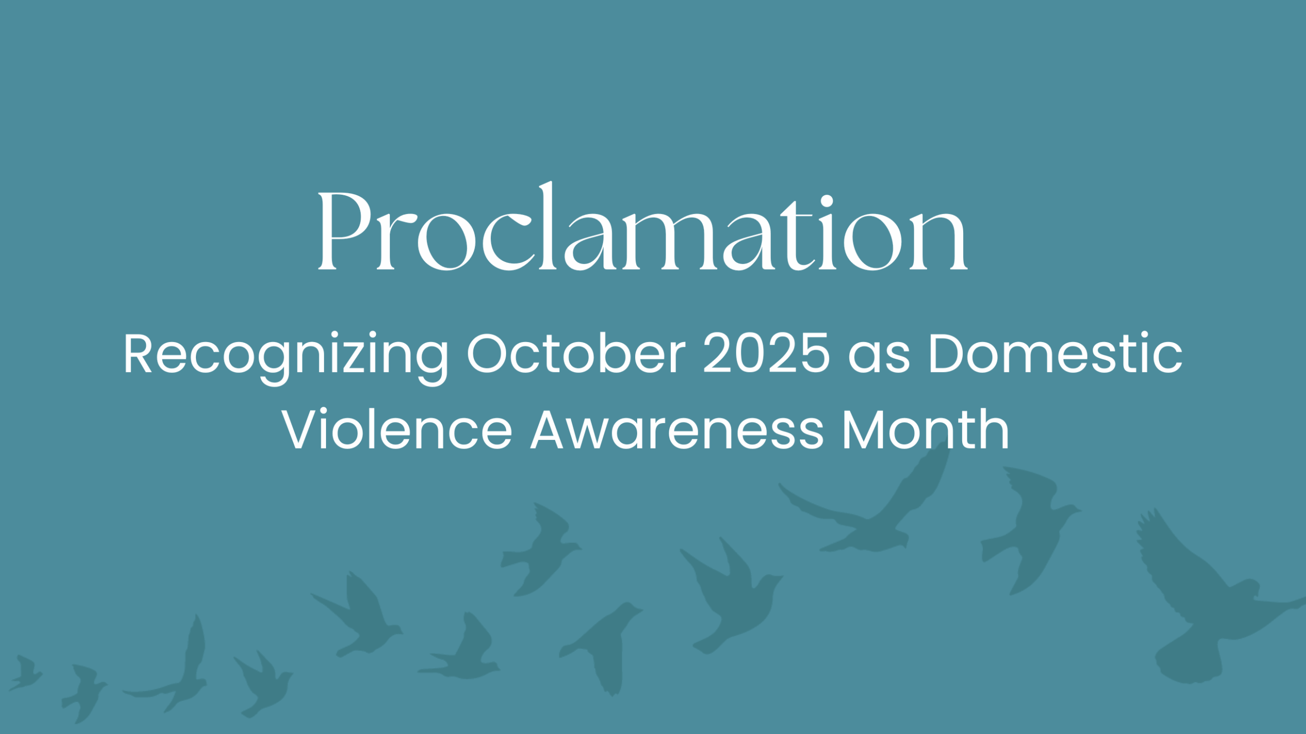 Proclamation Recognizing October 2025 as Domestic Violence Awareness Month